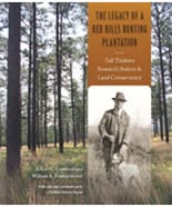 Legacy of a Red Hill Hunting Plantation